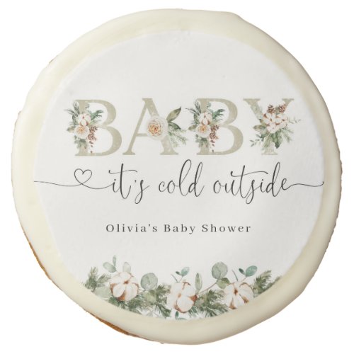 Evergreen baby its cold outside baby shower sugar cookie
