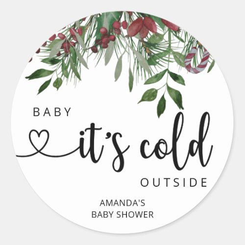 Evergreen Baby its cold outside Classic Round Sticker