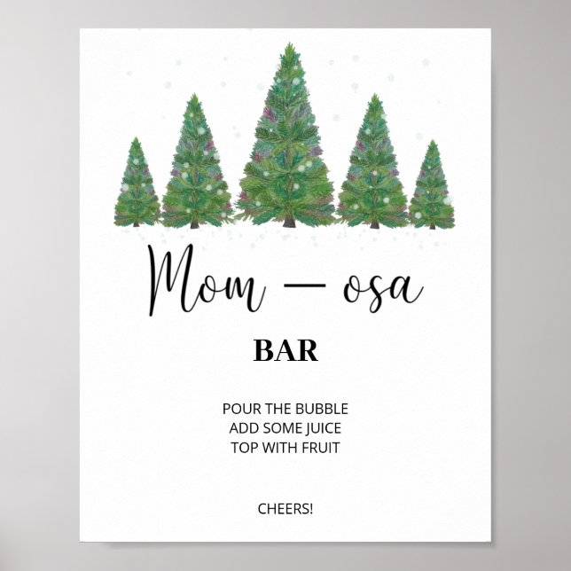 Evergreen mom-osa bar sign. Winter momosa bar Post Poster (Front)