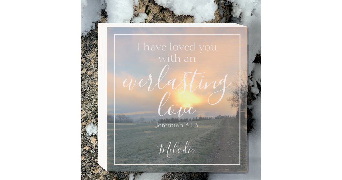 Everlasting Love Bible Verse Sunrise Customize Wooden Box Sign | Zazzle
