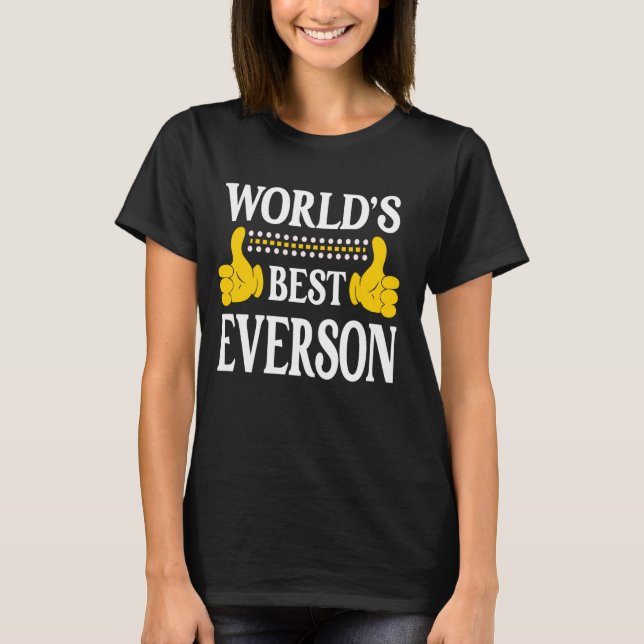 Everson Personal Name Funny First Name World's Bes T-Shirt (Front)