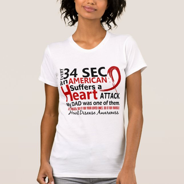 Every 34 Seconds Dad Heart Disease / Attack T-Shirt (Front)