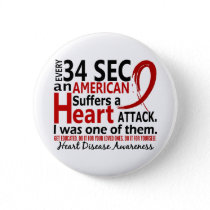 Every 34 Seconds Me Heart Disease / Attack Pinback Button