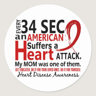 Every 34 Seconds Mom Heart Disease / Attack Classic Round Sticker