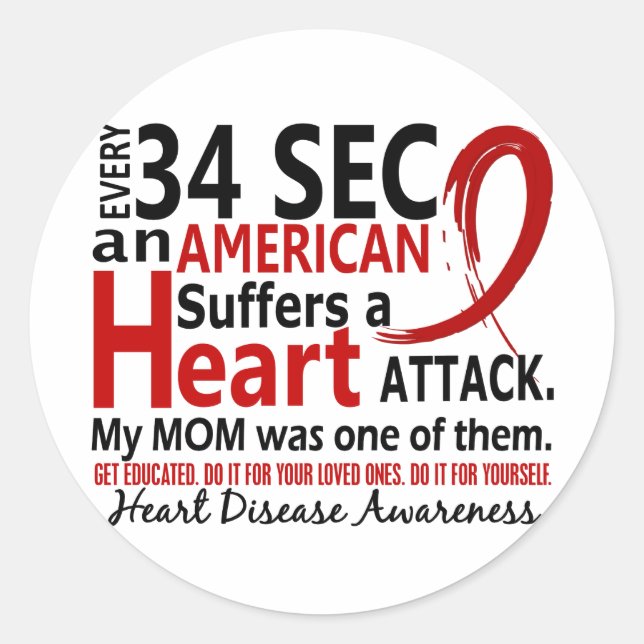 Every 34 Seconds Mom Heart Disease / Attack Classic Round Sticker (Front)