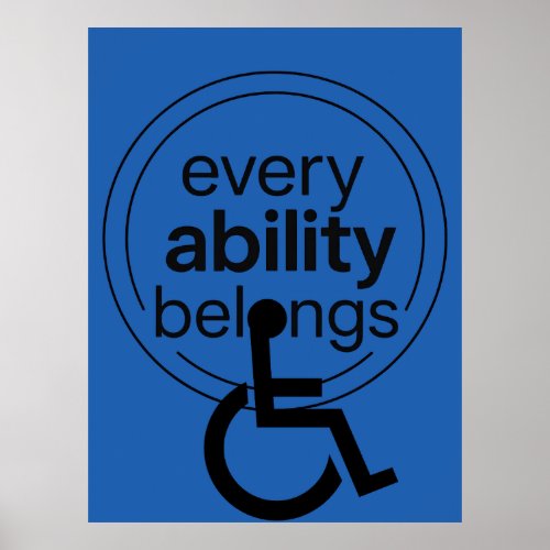 Every Ability Belongs | Inclusive Minimalist  Poster