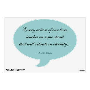 Every Action of Our Lives Quote Wall Decal