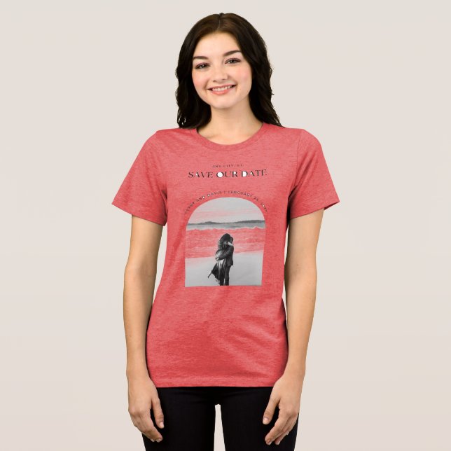 Every And Davis Save The Date T-Shirt Tri-Blend Shirt (Front Full)