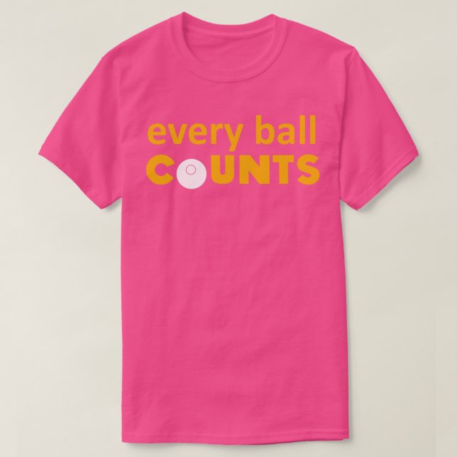 Every ball counts white T-Shirt (Design Front)