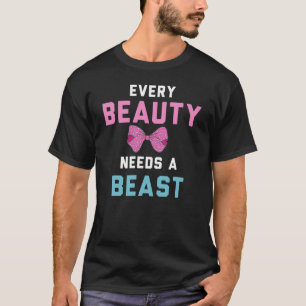 Every Beast Needs a Beauty T-Shirt