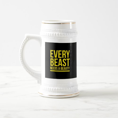 Every beast needs a beauty yellow beer stein