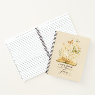 Every Book Sets You Free Book Butterfly notebook