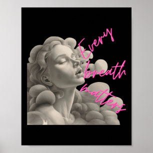 Every Breath S Gift For Fun Of Mindfulness Sticker Poster