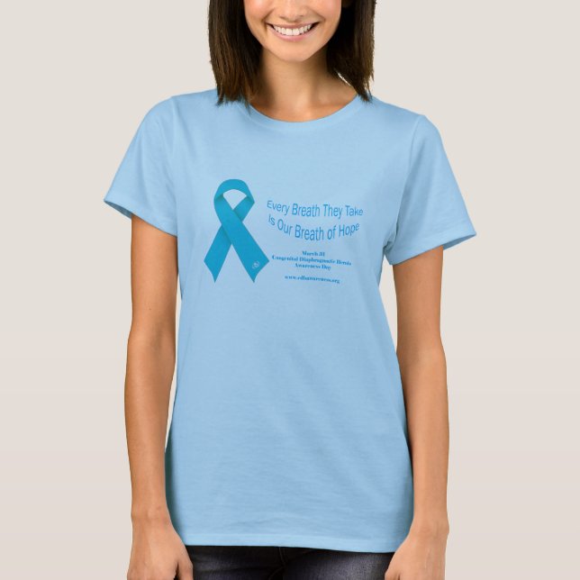 Every Breath They Take - CDH Awareness Day T-Shirt (Front)
