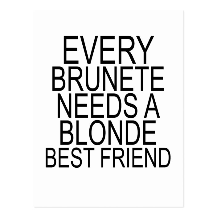 every blonde needs a brunette best friend gifts