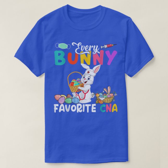 Every Bunny Favorite CNA Happy Easter Nurse Bunny  T-Shirt (Design Front)