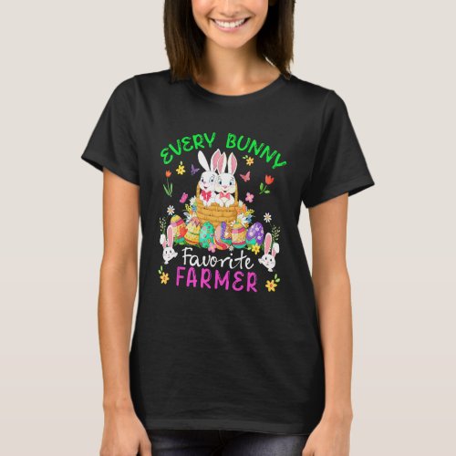 Every Bunny Favorite Farmer Two Bunnies With Easte T_Shirt