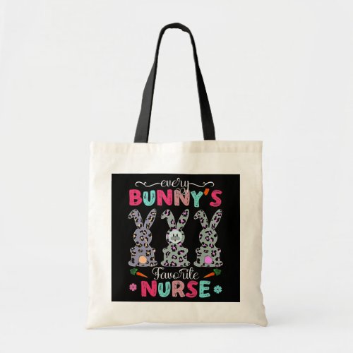 Every Bunny Is A Favorite Nurse Bunny wearing Tote Bag