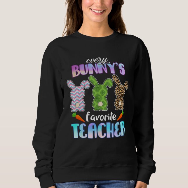 Every Bunny Is Favorite Teacher Leopard Bunny East Sweatshirt (Front)