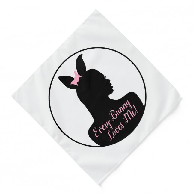 Every Bunny Loves Me! Bunny Girl Bandana (Front)