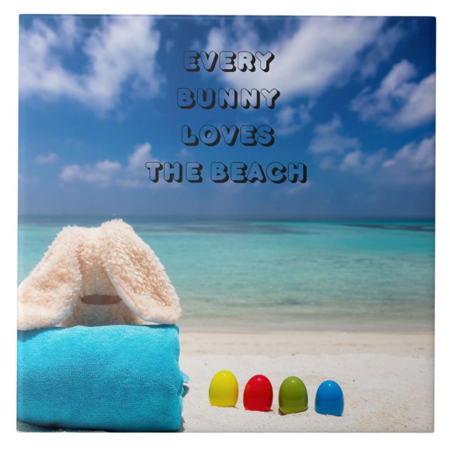 Every Bunny Loves The Beach Tropical Easter  Ceramic Tile (Front)