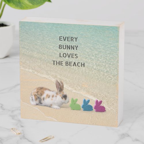 Every Bunny Loves The Beach Tropical Easter  Wooden Box Sign