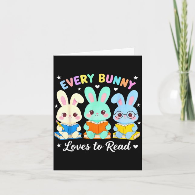 Every bunny loves to read book lover bookworm card (Front)