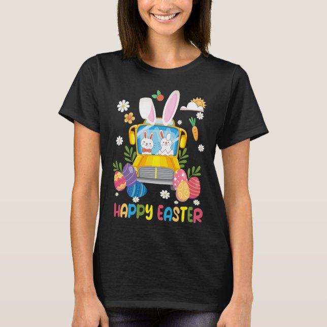 Every Bunny s Favorite School Bus Driver Happy Eas T-Shirt (Front)