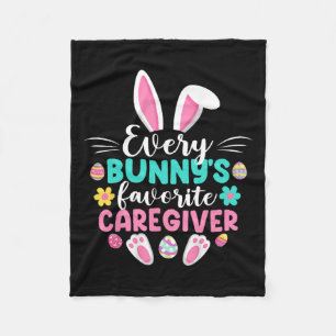 Every Bunny's Favorite Caregiver Fun Easter Day Fleece Blanket