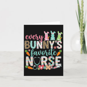 Every Bunnys Favorite Nurse Easter Funny Rabbit Card