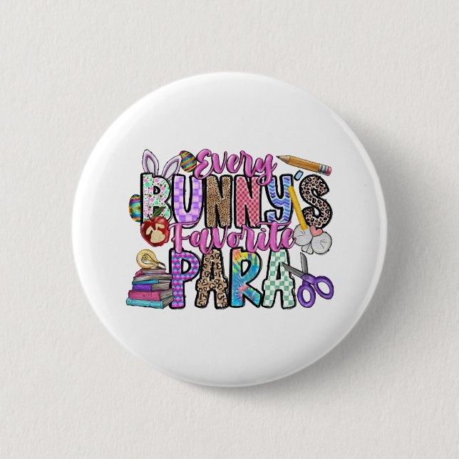 Every Bunnys Favorite Para Button (Front)