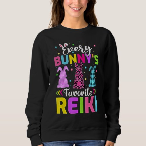 Every Bunnys Favorite Reiki Easter Sweatshirt