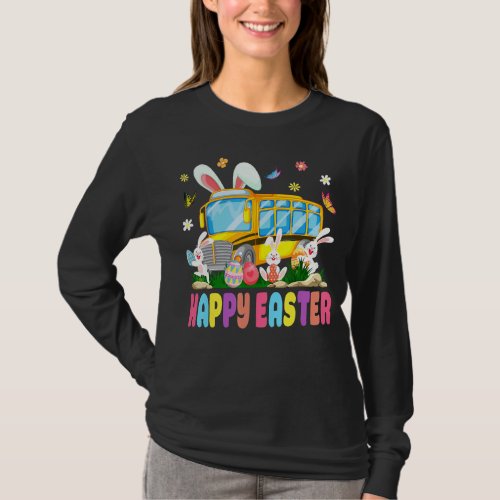 Every Bunnys Favorite School Bus Driver Happy Eas T_Shirt
