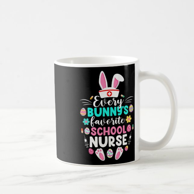 Every Bunny's Favorite School Nurse Funny Easter D Coffee Mug (Right)