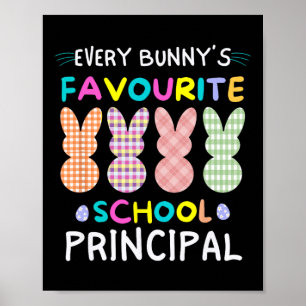 Every Bunnys Favorite School Principal Easter Shir Poster