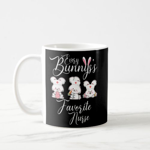 Every Bunnys Is Favorite Nurse Rainbow Bunnies Eas Coffee Mug