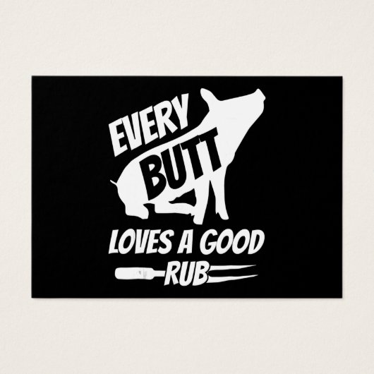 Every Butt Loves A Good Rub Funny Pig Pork BBQ (Front)