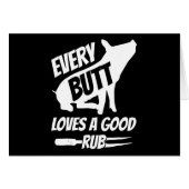Every Butt Loves A Good Rub Funny Pig Pork BBQ (Front Horizontal)