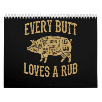 Every Butt Loves A Good Rub Funny Pig Pork BBQ Calendar