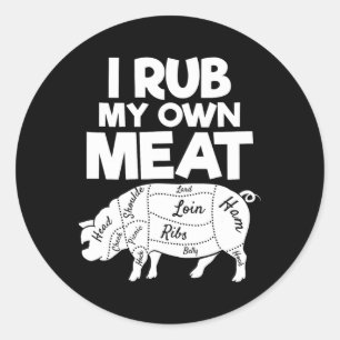 Every Butt Loves A Rub Awesome Meat Smoker Bbq Gif Classic Round Sticker
