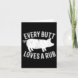 Every Butt Loves A Rub Funny Barbecue Pig Pork Bbq Card