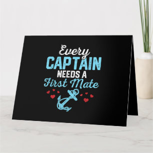 Every Captain Needs A First Mate Card