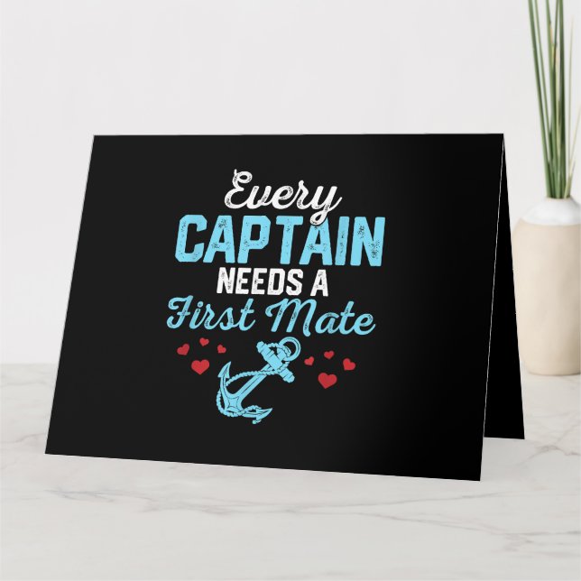 Every Captain Needs A First Mate  Card (Front)