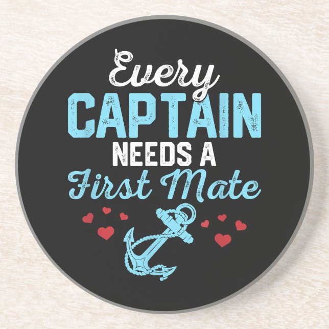 Every Captain Needs A First Mate  Coaster (Front)