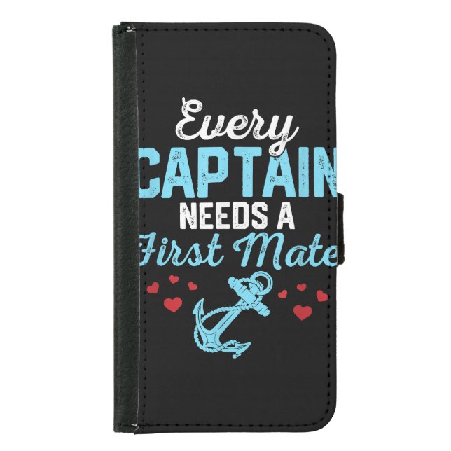 Every Captain Needs A First Mate  Samsung Galaxy Wallet Case (Front)