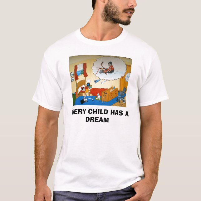 EVERY CHILD HAS A DREAM T-SHIRT (Front)