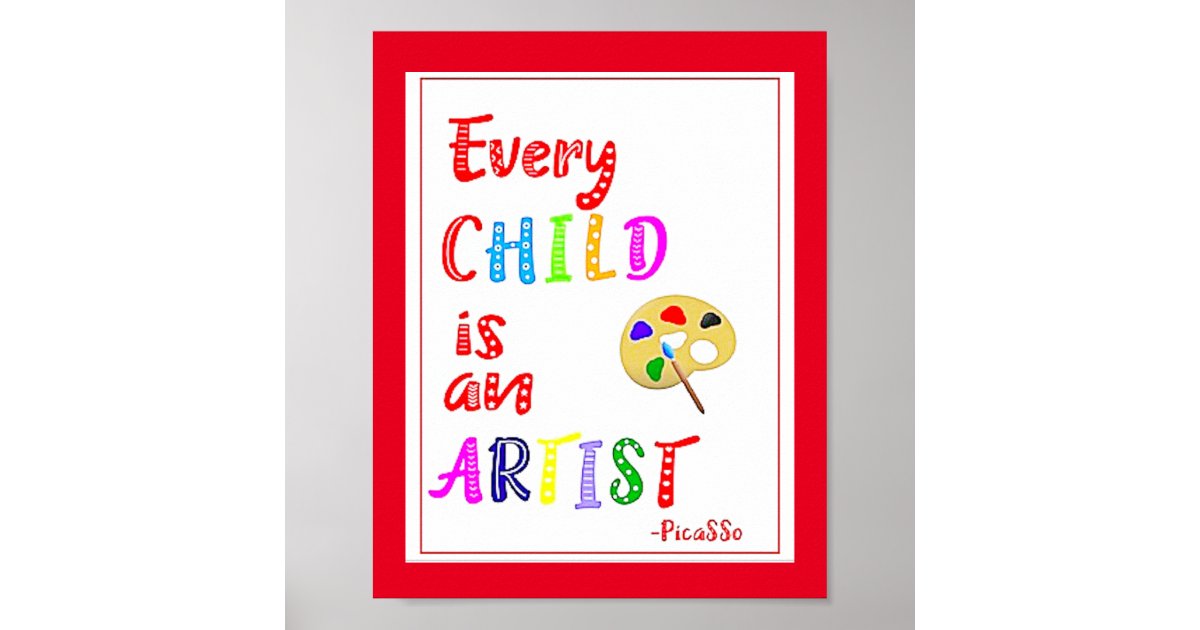 Every Child is an Artist, Poster Zazzle