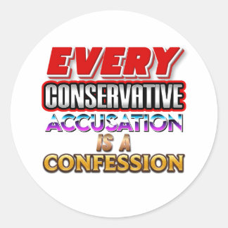 Every Conservative Classic Round Sticker