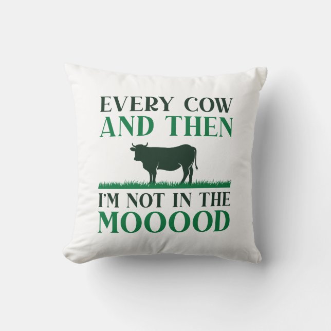 Every Cow And Then Throw Pillow (Front)