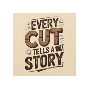 Every Cut Tells a Story – Rustic Woodworking Wood Wall Art